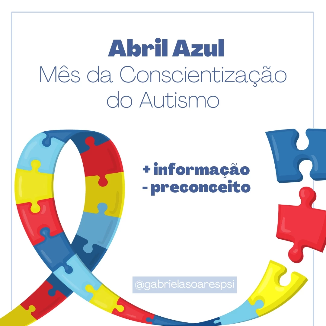 Abril - Mês da conscientização do Autismo