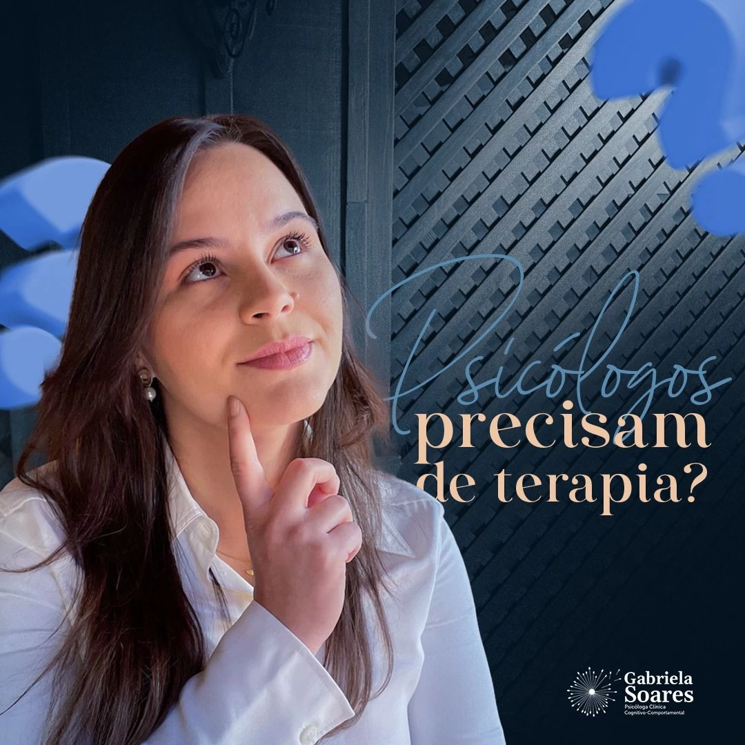 Psicólogos precisam de terapia?